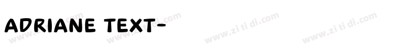 Adriane Text字体转换